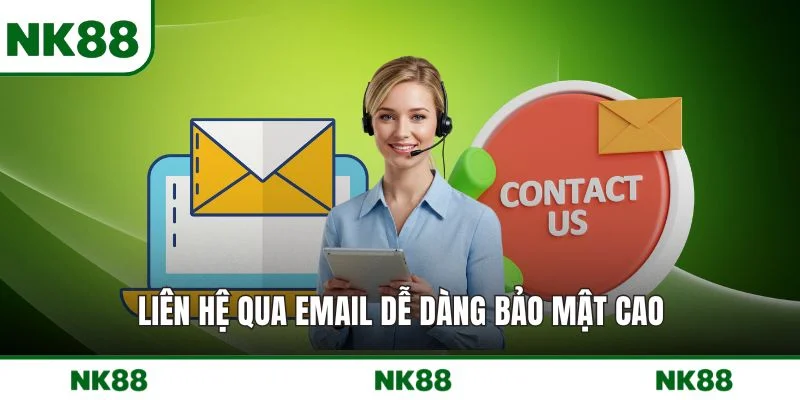 Liên hệ qua email dễ dàng bảo mật cao