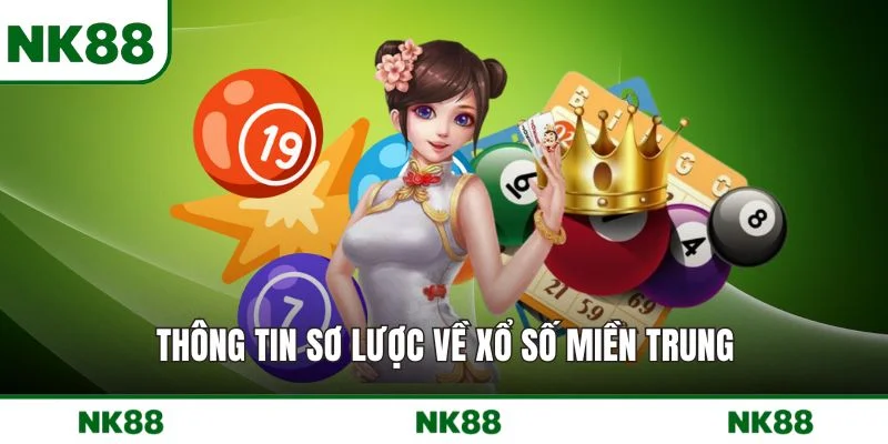 Thông tin sơ lược về xổ số miền Trung