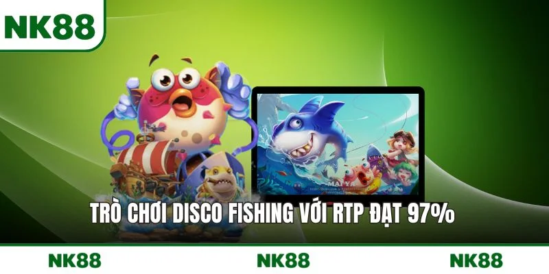 Trò chơi Disco Fishing với RTP đạt 97% 