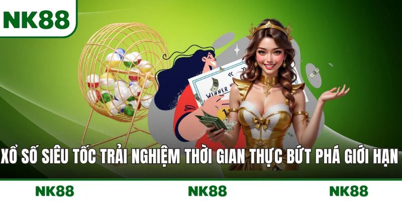 Xổ Số Siêu Tốc